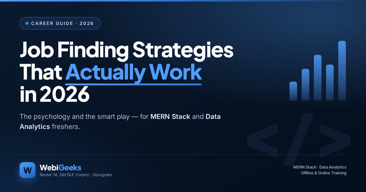 Job Finding Strategies That Actually Work in 2026: The Psychology and the Smart Play